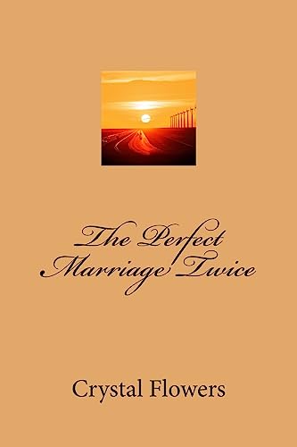 The Perfect Marriage Twice