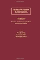 The Lectins: Properties, Functions and Applications in Biology and Medicine (Molecular Biology) 0124499457 Book Cover