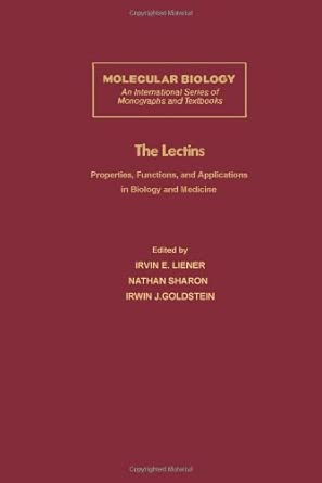 Lectins: Properties, Functions and Applications in Biology and Medicine book cover