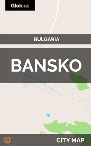 Bansko, Bulgaria - City Map