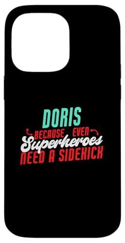 Doris Because Superheroes Need A SidekickȃhX̖O X}zP[X iPhone 14 Pro Max p
