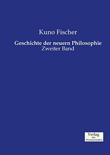 Geschichte der neuern PhilosophieBd2 - Kuno Fischer Kartoniert (TB)
