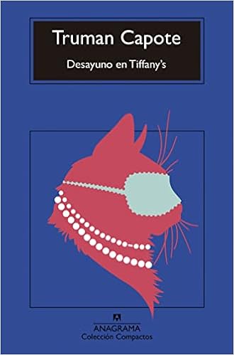 Desayuno en Tiffany's (Compactos Anagrama) (Spanish Edition) book cover