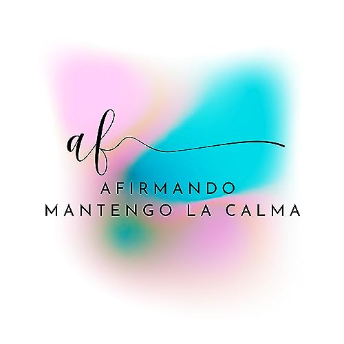 Afirmando Mantengo La Calma