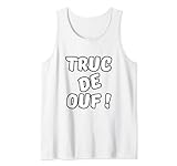 Truc De Ouf ! cadeau humour anniversaire pour tous