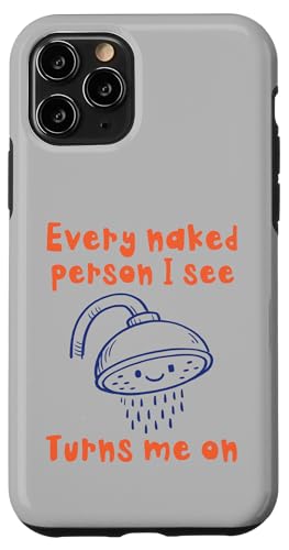 Funny Every Person I see on on me on you on Adult Humor �X�}�z�P�[�X iPhone 11 Pro �p