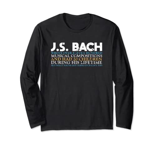 Image of J.S. Bach Funny Classical Baroque Music Lover Composer Gift Long Sleeve T-Shirt