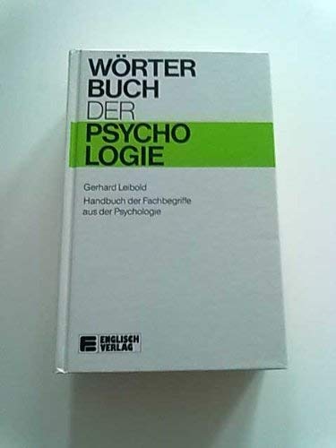 Wörterbuch der Psychologie. Handbuch der Fachbegriffe aus der Psychologie