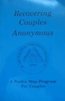 Paperback Recovering Couples Anonymous (Recovering Couples Anonymous " A Twelve Step Program For Couples") Book