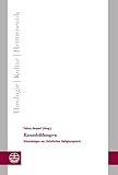 raumbilder  Raumbildungen: Erkundungen zur christlichen Religionspraxis (Theologie - Kultur - Hermeneutik (TKH) 26)