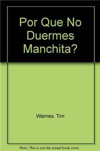 Por Que no Duermes, Mojas (Spanish Edition) [Spanish] 8448811607 Book Cover