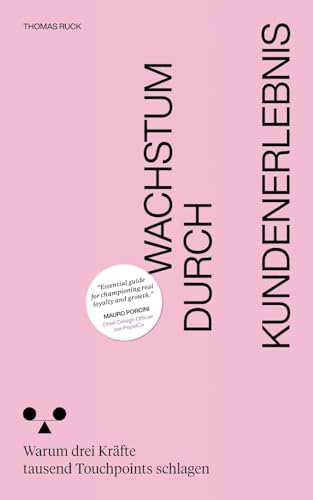 Wachstum Durch Kundenerlebnis: Warum Drei Kräfte Tausend Touchpoints Schlagen