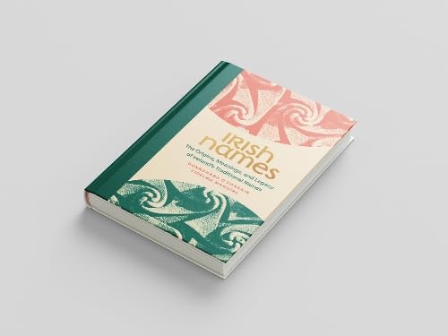 Irish Names: The Origins, Meanings, and Legacy of Ireland’s Traditional Names