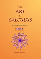 The Art of Calculus - Book 2 1902517466 Book Cover
