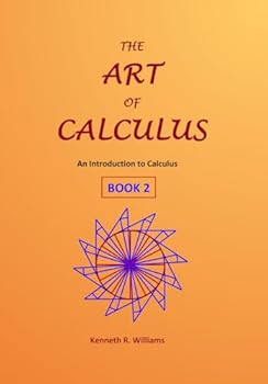 Paperback The Art of Calculus - Book 2 Book