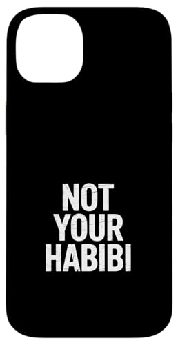 Not Your Habibi �ʔ��� ����Ȍ��t ���� �j�� �X�}�z�P�[�X iPhone 14 Plus �p