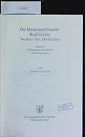 Die Martianus-Capella-Bearbeitung Notkers Des Deutschen: I. Untersuchungen, II. Übersetzung Von Buch I Und Kommentar 3484891165 Book Cover