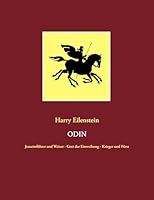 Odin: Jenseitsführer und Weiser - Gott der Einweihung - Krieger und Fürst 3837093050 Book Cover