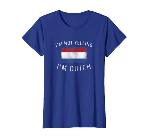 I'm Not Yelling, I'm Dutch - Funny Holland Netherlands DNA T-Shirt, Women, Royal Blue, 3X-Large