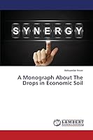 A Monograph About The Drops in Economic Soil 3659754161 Book Cover