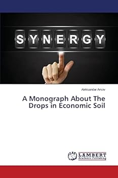 Paperback A Monograph About The Drops in Economic Soil Book