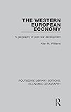  The Western European Economy: A Geography of Post-war Development (Routledge Library Editions: Economic Geography)