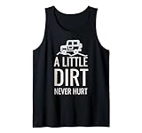 A Little Dirt Never Hurt Off Road Gift 4x4 Offroad