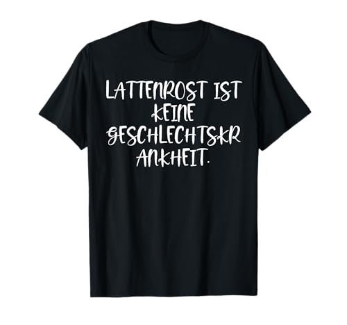 Le sommier à lattes n'est pas une maladie vénérienne T-Shirt