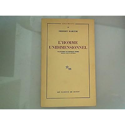 L'Homme Unidimensionnel - Collection Arguments.