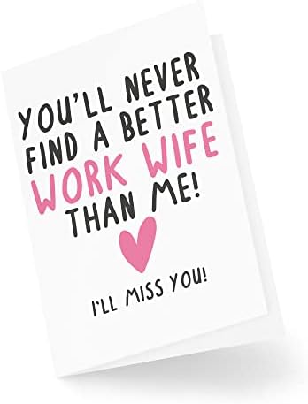 Funny Leaving Cards | You'll Never Find A Better Work Wife Card | For Him Her Colleague Joke New Job Office Gift Banter Miss You | CBH604 White 21 x 15 x 0.2 cm TIP_CARDS_CBH604