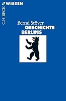Geschichte Berlins 3406600670 Book Cover