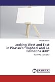 Looking West and East in Picasso’s “Raphael and La Fornarina XXII