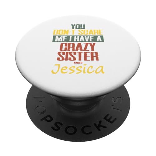 No me asustas, tengo una hermana loca llamada Jessica PopSockets