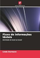 Fluxo de informações têxteis (Portuguese Edition) 6203430307 Book Cover