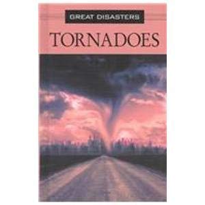 Hardcover Great Disasters: Tornadoes - L Book