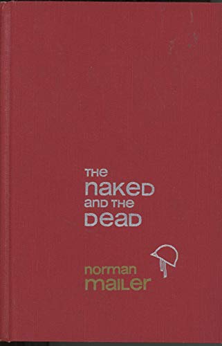 The Naked and the Dead ( First Edition - 1st/1st ) B00BUV95X6 Book Cover