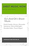  Ex\'s And Oh\'s Sheet Music (English Edition)