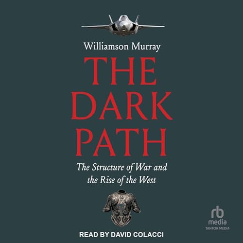 The Dark Path by Williamson Murray episode artwork
