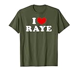 I Love Raye, I Heart Raye T-Shirt