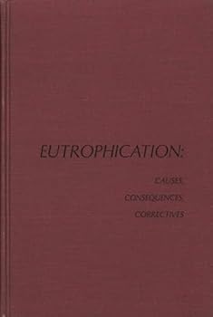 Hardcover Eutrophication: Causes, consequences, correctives; proceedings of a symposium Book