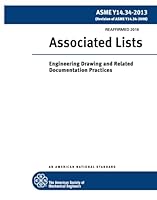 ASME Y14.34-2013: Associated Lists: Engineering Drawing and Related Documentation Practices 0791869121 Book Cover