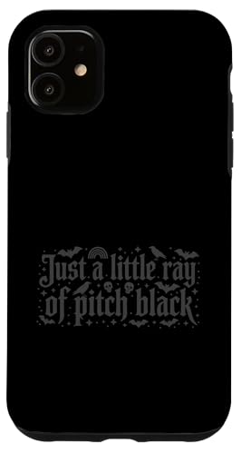 Just A Little Ray Of Pitch Black Halloween Goth Gothic Punk �X�}�z�P�[�X iPhone 11 �p
