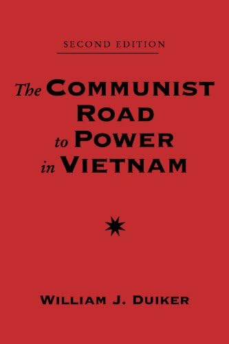 The Communist Road To Power In Vietnam: Second Edition (Nations of the Modern World : Asia)