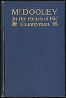 mr. dooley; in the hearts of his countrymen B000GU2XRC Book Cover