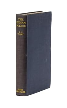 Hardcover The Indian Police [Unknown] Book