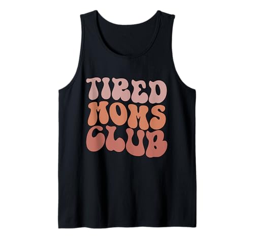Groovy Tired Moms Club Funny Cool Mom Canotta
