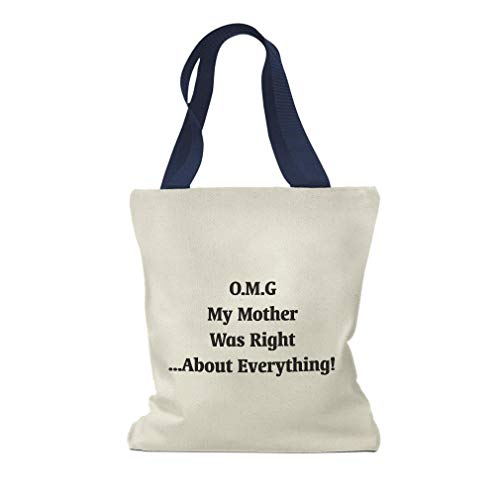 �J�X�^���L�����o�X�g�[�g�V���b�s���O�o�b�O Omg My Mother Was Right About Everything Day Mom �ė��p�\�r�[�`�o�b�O �����p �a�����v���[���g �l�C�r�[�f�U�C���̂�