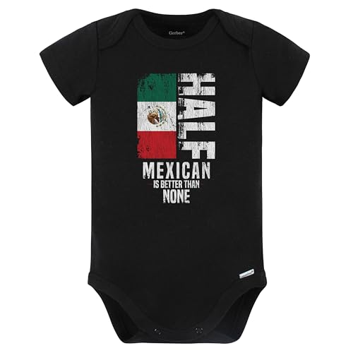 Half Mexican is Better Than None Funny Mexican Flag Baby Bodysuit (Black)