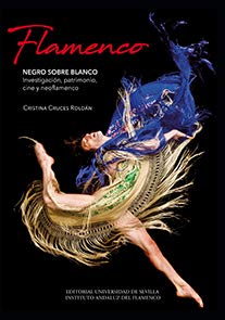 Flamenco. Negro sobre blanco: 13 (Ciencias Sociales)