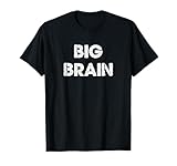 Big Brain T-Shirt